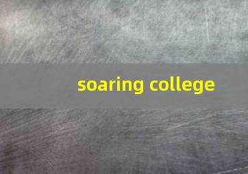 soaring college